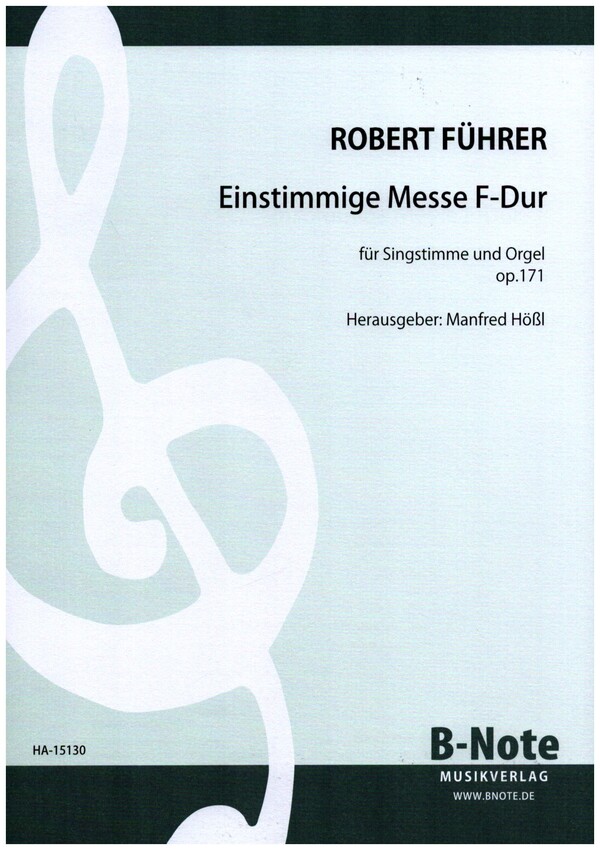 Einstimmige Messe F-Dur, op. 171