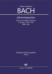 Johannespassion, BWV 245, Traditionelle Fassung 1739/1749