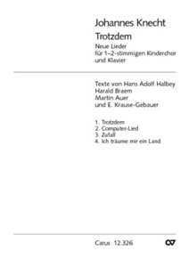 Trotzdem - Neue Lieder für Kinderchor und Klavier