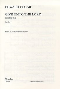 Give unto the Lord, op. 74