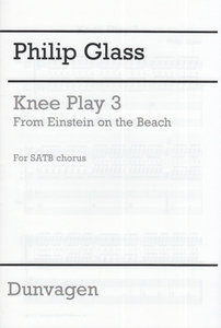 Knee Play 3, aus "Einstein on the Beach"