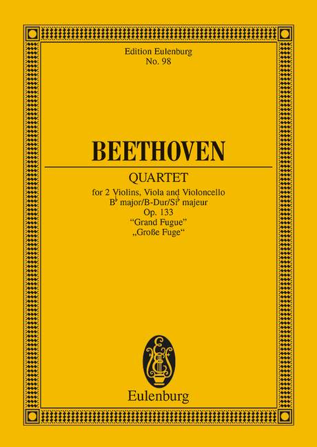 Streichquartett B-Dur op. 133 Große Fuge