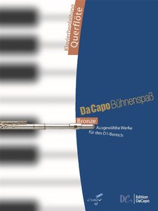 Da Capo Bühnenspaß Bronze - Querflöte - Klavierbegleitung