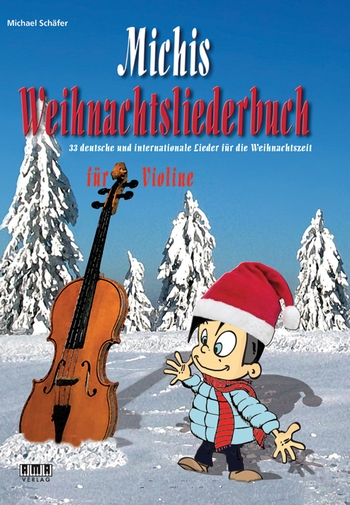 Michis Weihnachtsliederbuch - Violine
