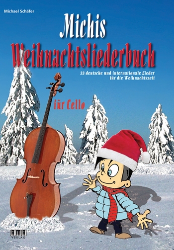 Michis Weihnachtsliederbuch - Cello