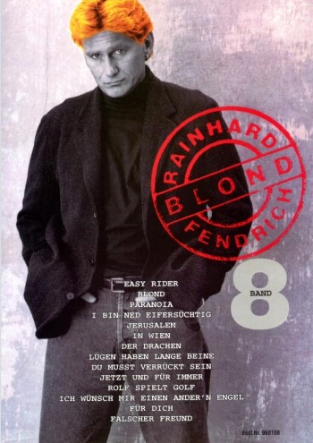 Rainhard Fendrich Band 8 - Blond