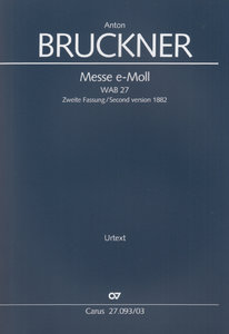 Messe e-moll,WAB 27 - 2. Fassung 1882