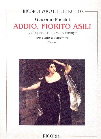 Addio Fiorito Asil aus "Madama Butterfly"