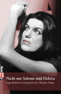 Nicht nur Salome und Elektra - Inge Borkh