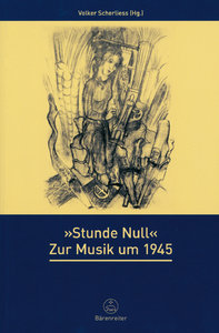 Stunde Null – Musik um 1945
