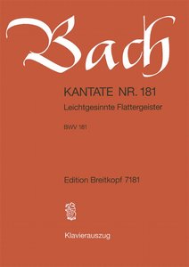 Leichtgesinnte Flattergeister, BWV 181