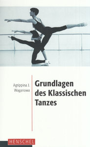 Grundlagen des klassischen Tanzes