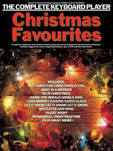 Christmas Favorites - Complete Keyboard Player