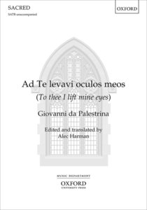 Ad te levavi oculos meos / To thee I lift mine eyes