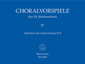 Choralvorspiele des 19. Jahrhunderts Band 4