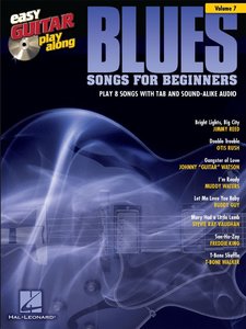 Blues Songs for Beginners - Easy Guitar Play-Along Vol. 7