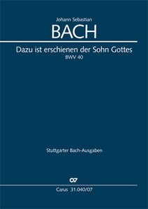 Dazu ist erschienen der Sohn Gottes, BWV 40