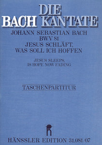 Jesus schläft, was soll ich hoffen, BWV 81