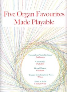 Five Organ Favourites Made Playable