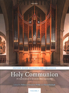 Oxford Hymn Settings for Organists Vol. 7: Holy Communion