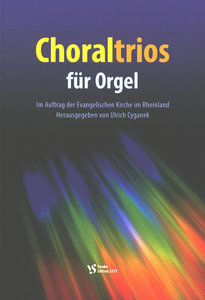 Choraltrios für Orgel