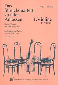 Das Streichquartett zu allen Anlässen Band 3 - Melodien aus Wien