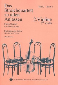 Das Streichquartett zu allen Anlässen Band 3 - Melodien aus Wien