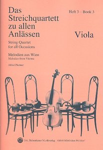 Das Streichquartett zu allen Anlässen Band 3 - Melodien aus Wien