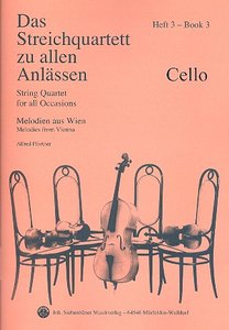 Das Streichquartett zu allen Anlässen Band 3 - Melodien aus Wien