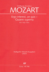 Ergo interest, an quis - Quaere superna, KV 143