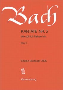 Wo soll ich fliehen hin ?, BWV 5