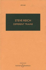 Different Trains (1988) für Streichquartett und vorab aufgenommene Bänder