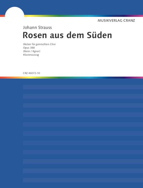 Rosen aus dem Süden op. 388