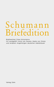 Briefwechsel mit Landgräfin Anna von Hessen, Marie von Oriola und anderen Angehörigen deutscher Adelshäuser