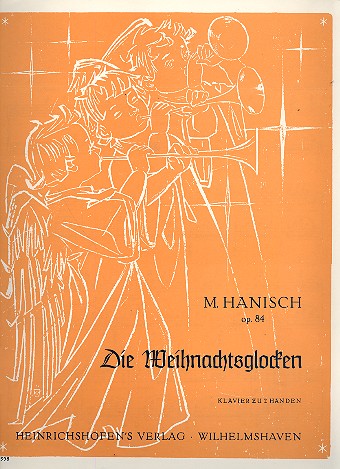 Die Weihnachtsglocken op. 84