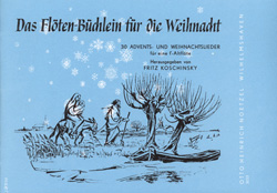 Das Flötenbüchlein für die Weihnacht