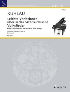 Leichte Variationen über sechs österreichische Volkslieder op. 42