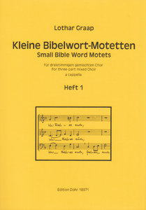 Kleine Bibelwort-Motetten, Heft 1