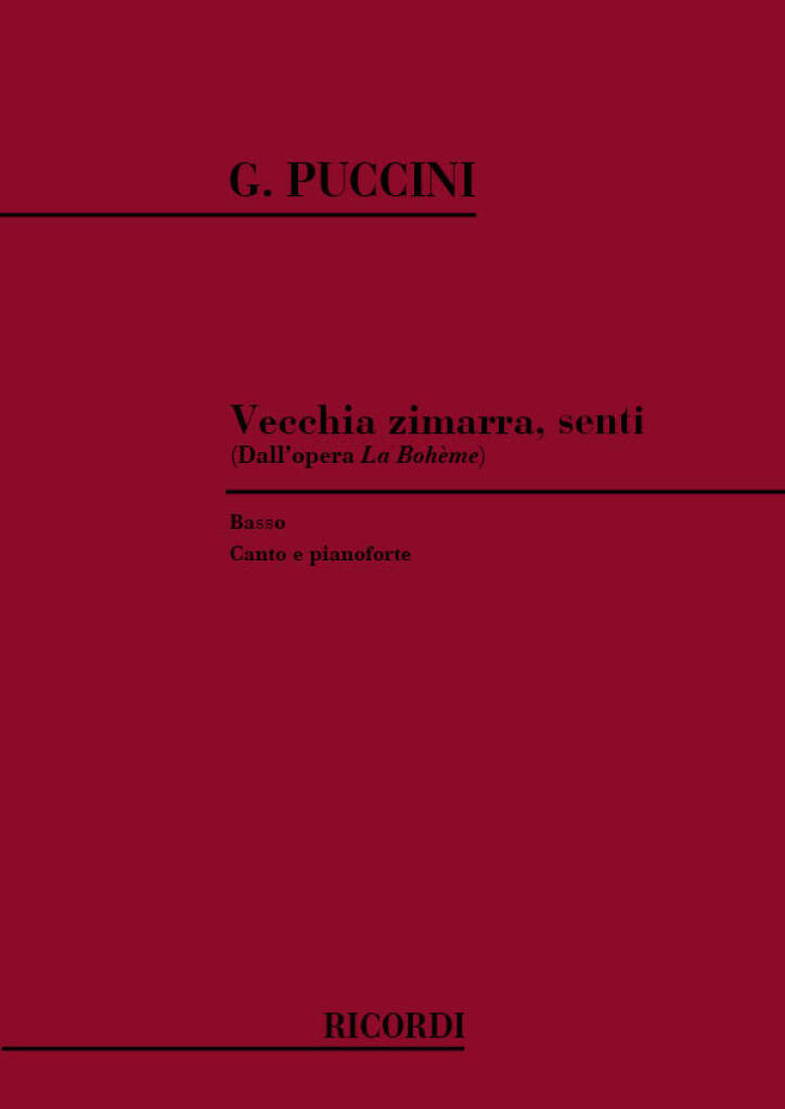 Vecchia zimarra senti (aus La Boheme)