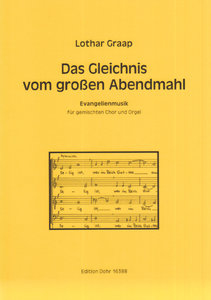 Das Gleichnis vom großen Abendmahl