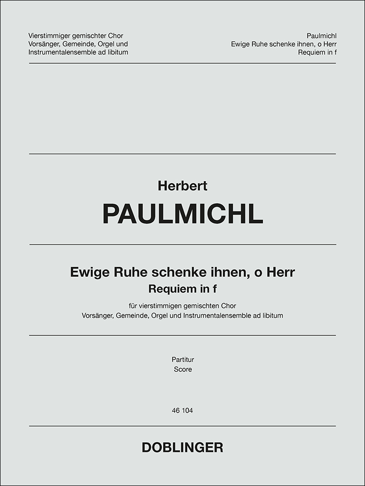 Ewige Ruhe schenke ihnen, o Herr - Requiem in f op. 314