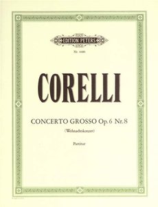 Concerto Grosso op. 6/8 (Weihnachtskonzert)