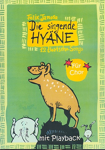 Die singende Hyäne - Chorausgabe