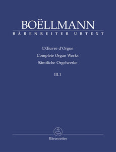 Sämtliche Orgelwerke Band 3/1