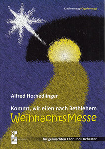 Kommt wir eilen nach Bethlehem - Weihnachtsmesse