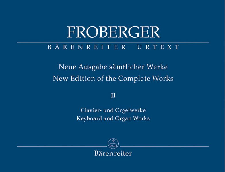 Clavier- und Orgelwerke Band 2 (Gesamtausgabe)