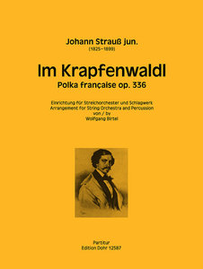 Im Krapfenwaldl op. 336