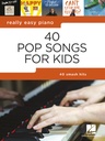 40 Pop Songs for Kids - Really Easy Piano