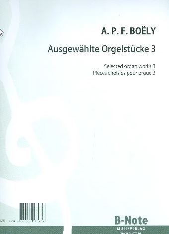 Ausgewählte Orgelwerke 3