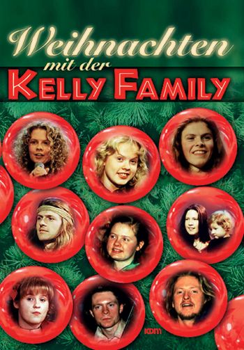 Weihnachten mit der Kelly Family